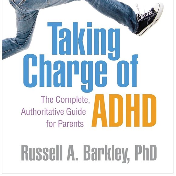 Russell Barkley Other - Fourth edition of 'Taking Charge of ADHD' by Russell A. Barkley, PhD